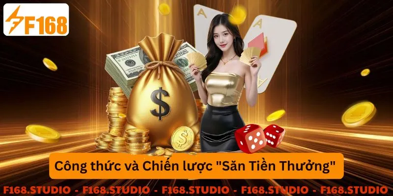 Công thức và chiến lược săn tiền thưởng